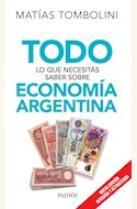 Papel TODO LO QUE NECESITAS SABER SOBRE ECONOMIA ARGENTINA