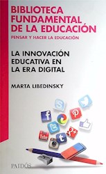 Papel Innovacion Educativa En La Era Digital, La