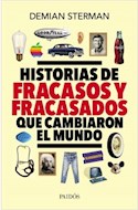 Papel HISTORIAS DE FRACASOS Y FRACASADOS QUE CAMBIARON EL MUNDO