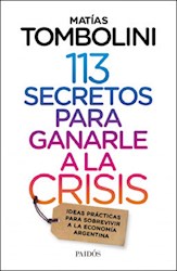 Libro 113 Secretos Para Ganarle A La Crisis