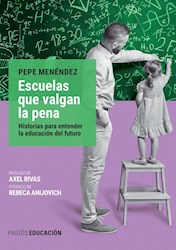 Libro Escuelas Que Valgan La Pena