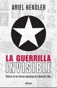 Papel Guerrilla Invisible, La