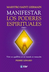 Libro 1. Manifestar Los Poderes Espirituales