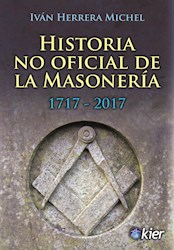Papel Historia No Oficial De La Masoneria 1717-20178