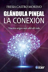 Libro Glandula Pineal La Conexion