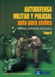 Papel Autodefensa Militar Y Policial Apta Para Civiles Tomo Ii