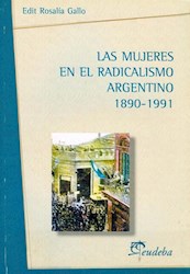 Papel Las mujeres en el radicalismo argentino 1890-1991