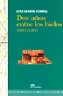 Papel DOS AÑOS ENTRE LOS HIELOS 1901-1903