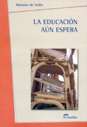 Papel Educacion Aun Espera, La