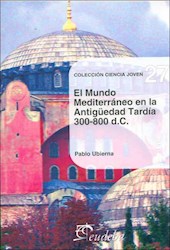 Papel El mundo mediterráneo en la antigüedad tardía, 300-800 D.C.