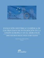 Papel Evolución histórica y jurídica de los procesos de integración de la Unión Europea y el Mercosur