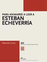 Papel Para animarse a leer a Esteban Echeverría