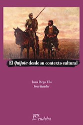 Papel El Quijote desde su contexto cultural