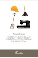 Papel ESTRUCTURA SOCIAL E INFORMALIDAD LABORAL EN ARGENTINA