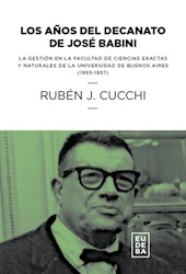 Papel Los años del decanato de José Babini