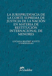 E-book La jurisprudencia de la Corte Suprema de Justicia de la Nación en materia de restitución internacional de menores