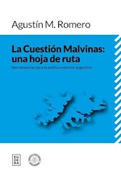 Papel La Cuestión Malvinas: una hoja de ruta
