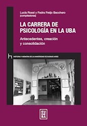 Libro La Carrera De Psicologia De La Uba.