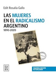 Libro Las Mujeres En El Radicalismo Argentino 1890-2020