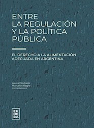 Papel Entre la regulación y la política pública