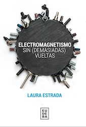 E-book Electromagnetismo sin (demasiadas) vueltas