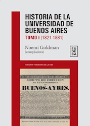 E-book Historia de la Universidad de Buenos Aires: 1821-1881