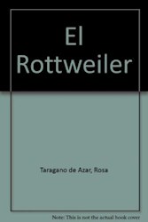 Papel Rottweiler, El