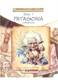 Papel Diario 1 Patagonia -Seres Mitologicos Argentinos-