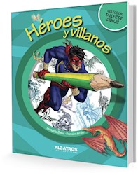 Libro Heroes Y Villanos