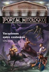 Papel Portal Mitologico - Vacaciones Entre Centauros