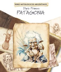 Papel Diario 1 Patagonia - Seres Mitologicos Argentinos