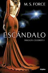 Libro Escandalo  ( Libro 1 De La Trilogia Celebrity )