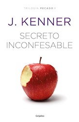 Libro Secreto Inconfensable ( Libro 1 De La Trilogia Pecado )