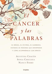 Libro El Cancer Y Las Palabras