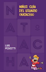 Libro Niños  Guia Del Usuario ( Natacha )