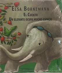 Libro El Cuento Un Elefante Ocupa Mucho Espacio