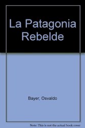 Papel Patagonia Rebelde, La
