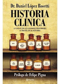 Papel Historia Clinica - La Salud De Los Grandes Personajes A Traves De La Historia