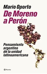 Papel De Moreno A Peron