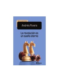 Papel La Revolución Es Un Sueño Eterno (Ed.Escolar)