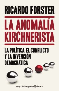 Papel La Anomalía Kirchnerista