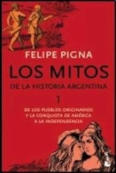 Papel Mitos De La Historia Argentina 1, Los