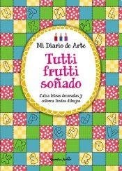 Papel Mi Diario De Arte Tutti Frutti Soñado