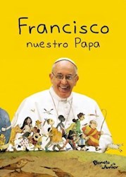 Papel Francisco Nuestro Papa