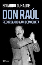 Papel Don Raul - Recordando A Un Democrata
