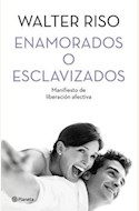 Papel ENAMORADOS O ESCLAVIZADOS (N. ED.)