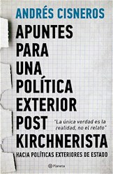 Papel Apuntes Para Una Politica Exterior Post Kirchnerista