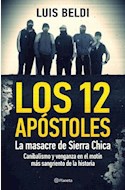 Papel LOS 12 APOSTOLES, LA MASACRE DE SIERRA CHICA