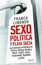 Papel Sexo Politica Y Plata Sucia