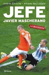 Papel Jefe - Javier Mascherano